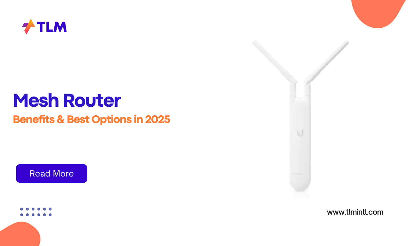 What Is a Mesh Router? Benefits & Best Options in 2025