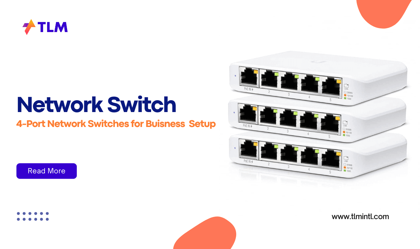 4-Port Network Switches for Buisness Setup