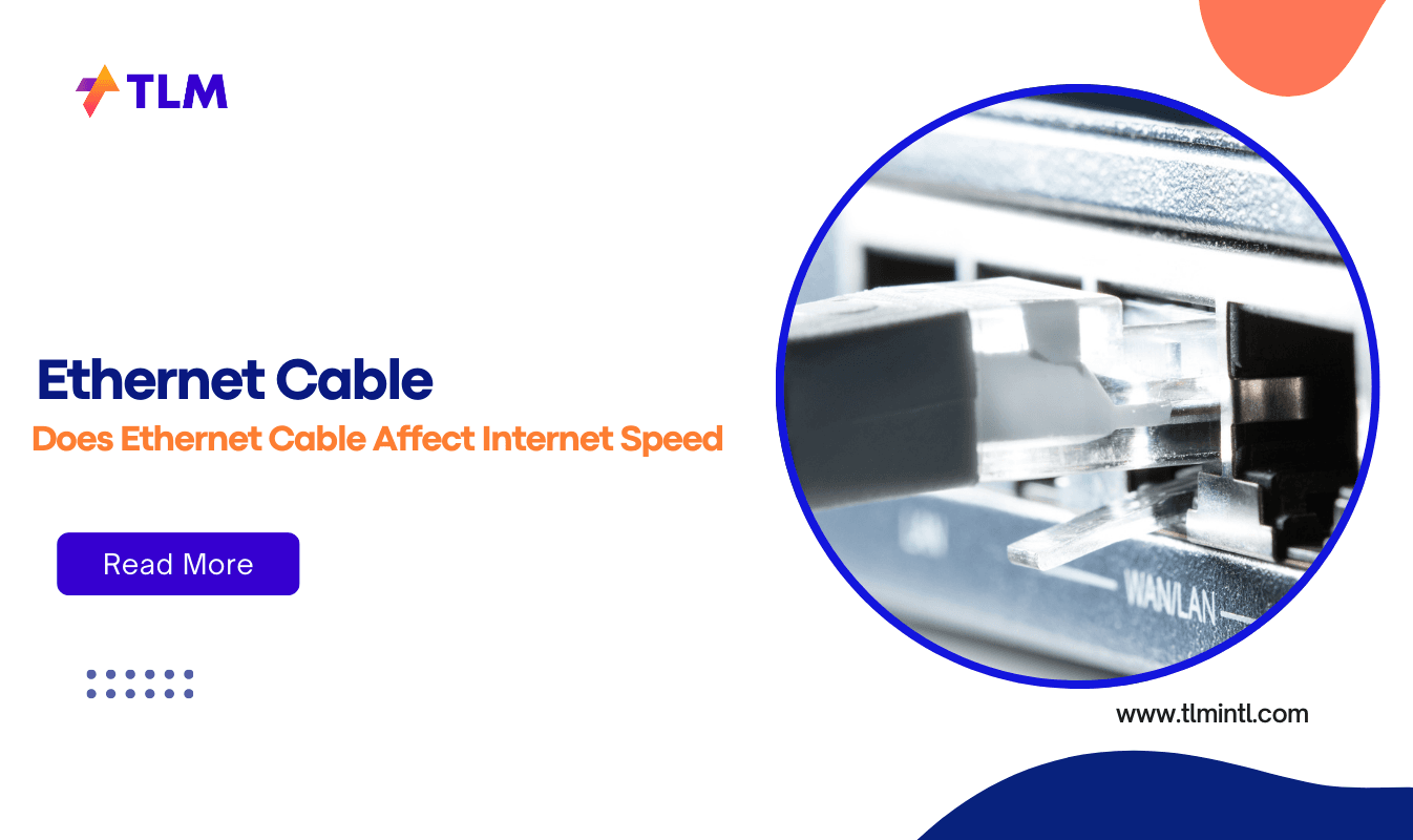 Does Ethernet Cable Affect Internet Speed