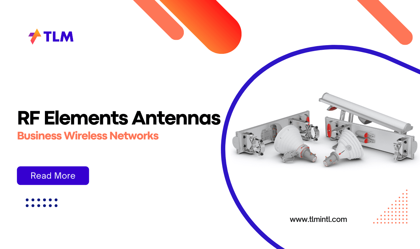 Business Wireless Networks: The Impact of RF Elements Antennas