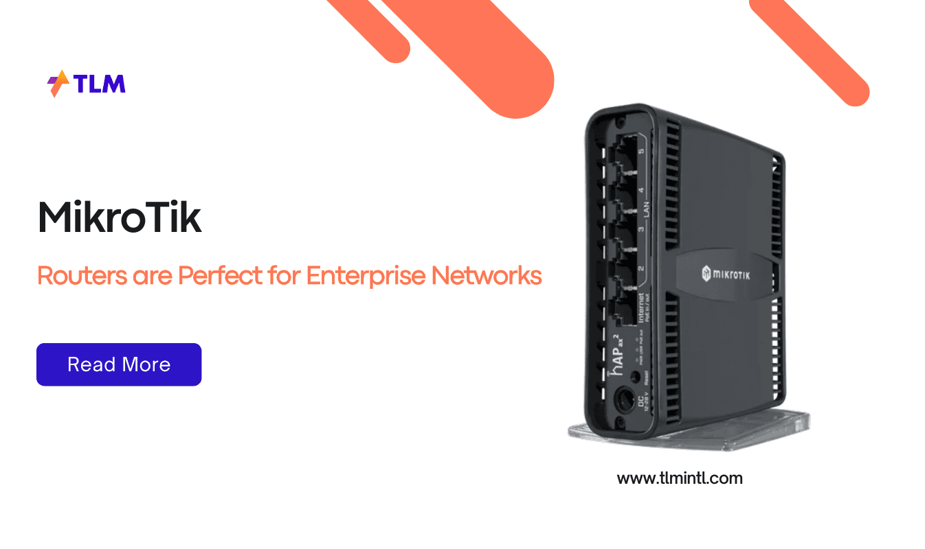 Routers are Perfect for Enterprise Networks.
