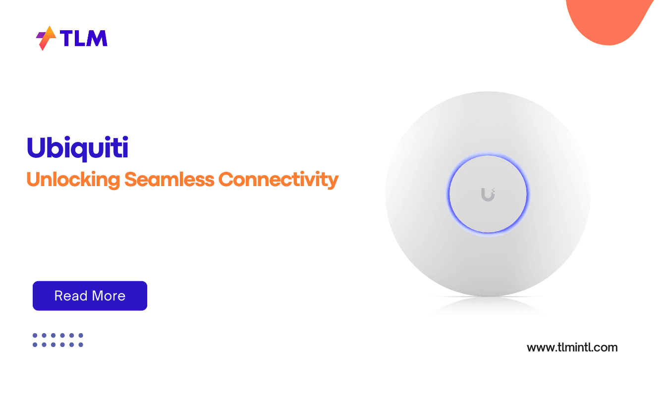 Unlocking Seamless Connectivity: The Power of Ubiquiti in Dubai