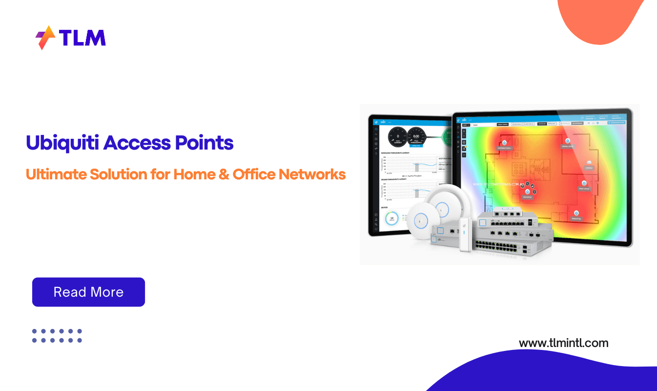 Ubiquiti Access Points: The Ultimate Solution for Home & Office Networks