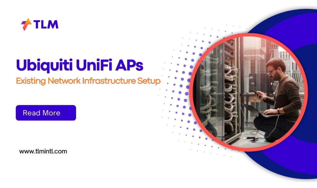 Ubiquiti-Existing-Network-Infrastructure