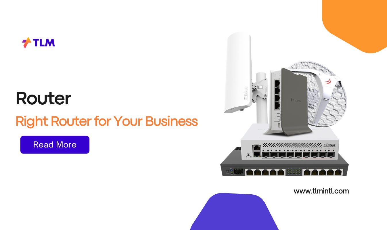 Right Router for Your Business 1
